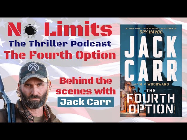 Jack Carr Talks The Fourth Option Thriller Novel (NO Spoilers)