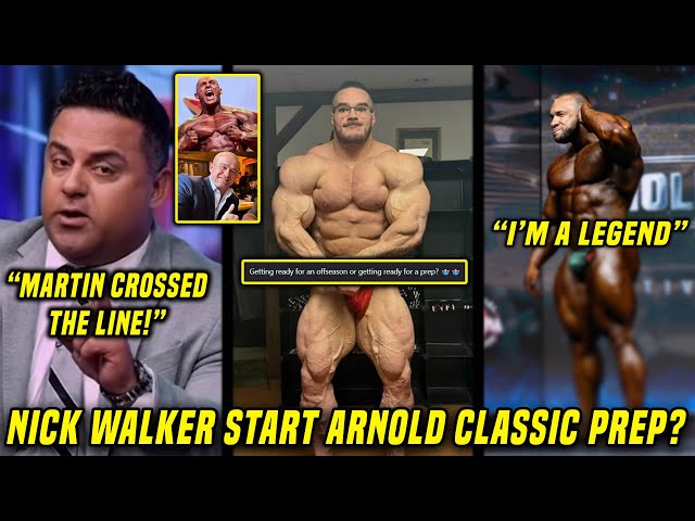 Nick Walker Starts the Arnold Classic Prep? + IFBB Head Juge CALLS OUT Martin Fitzwater + GoodVito