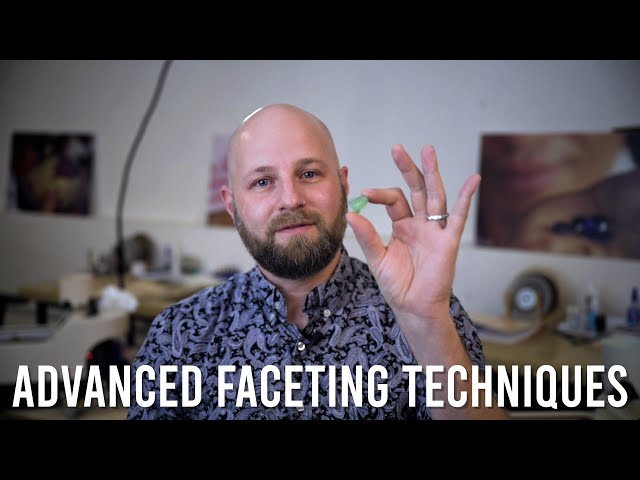 HOW and WHY to Learn Advanced Faceting Techniques
