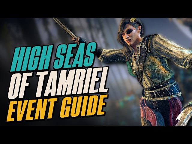 ESO High Seas of Tamriel Event Guide - Everything You Need to Know