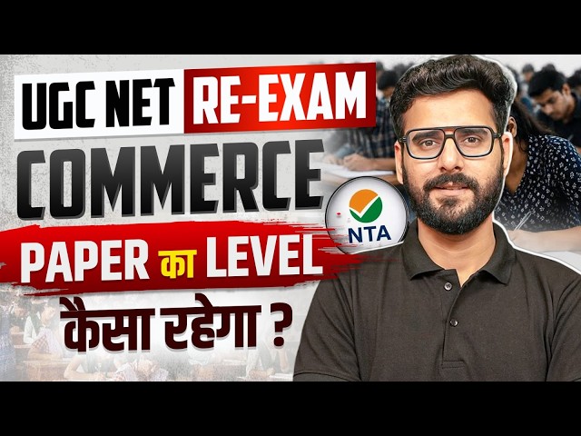 UGC NET Commerce Re-Exam 2026 | Expected Paper Difficulty, Unit Weightage & Safe Score
