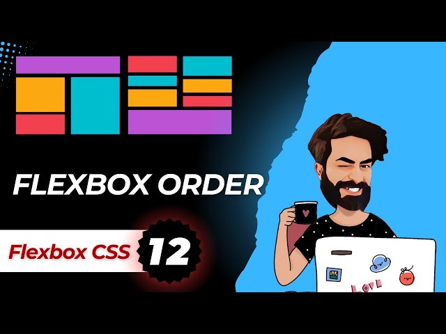 Chapter 12 | Flexbox Order Property: Custom Item Arrangement! 🚀 | CSS Flexbox Tutorial