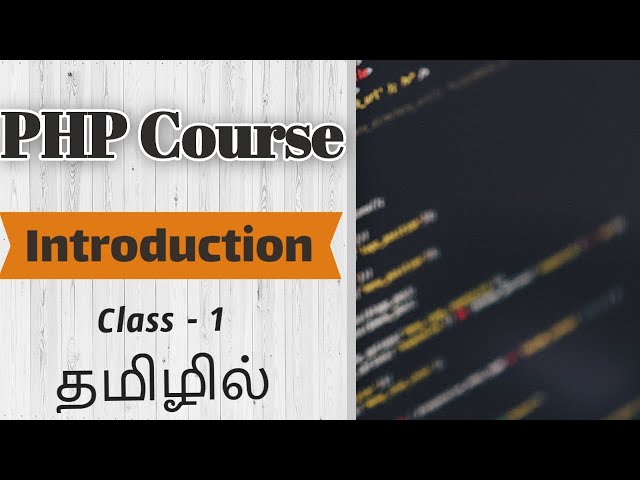 Introduction To PHP In Tamil | PHP Course in Tamil