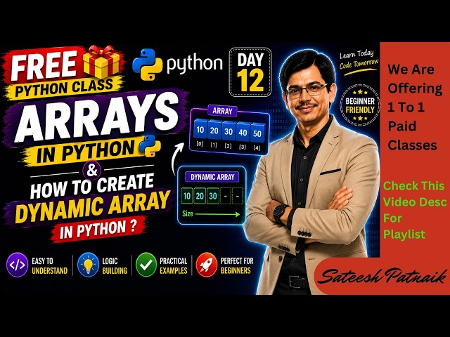 👉 Python Day 12 🔥 Arrays in Python & Dynamic Array Explained (Telugu) By Sateesh Patnaik
