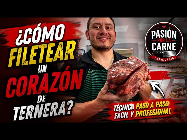Cómo abrir, limpiar y filetear un corazón de ternera 