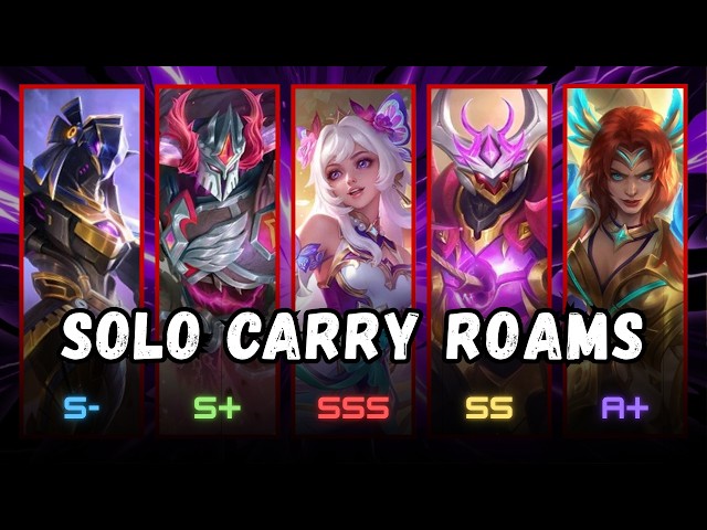 Top 10 Strongest SOLO CARRY Roamers to Push Rank in MLBB