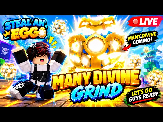 🔴 LIVE! DIVINE EGGS ARE COMING! 😱🔥 LET’S GO GUYS! | Steal An Egg #roblox