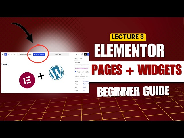 Create & Edit Pages with Elementor | Basic Widgets & Styling Tutorial for Beginners | Wordpress