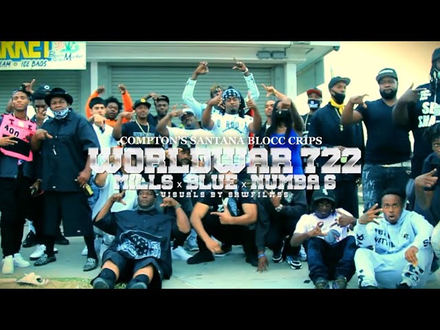Santana Blocc Crips ''WorldWar722'' Mills x BlueDa1 x Numba6 #compton #trending #music #california