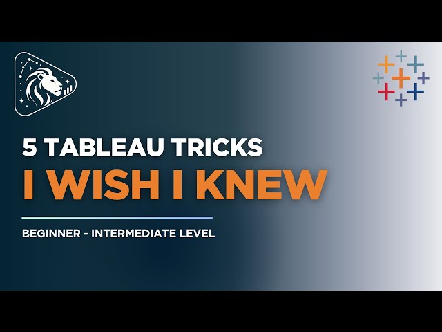 5 Beginner Tableau Tips I Wish I Knew as a New Data Analyst