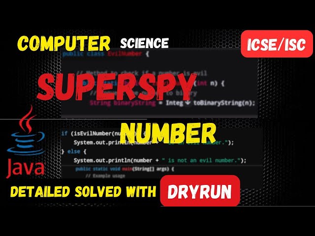 Superspy Number in Java | ICSE Class 9 & 10 | Java Programs Made Easy