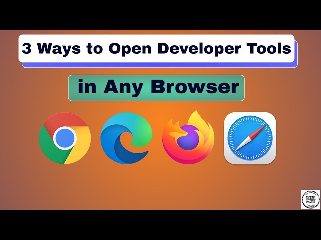 3 Ways to Open Developer Tools in Any Browser (Fast & Easy Guide)
