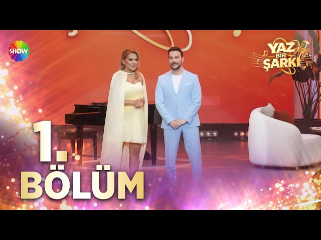 Yaz Bir Şarkı 1. Bölüm @showtv