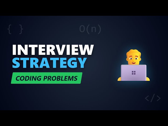 Master Coding Interviews: Strategy & Communication Tips 🚀