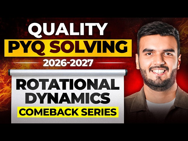 MHTCET Rotational Dynamics PYQs MCQ SOLVING -2026 QUALITY Question Solving 2025 MHTCET PHYSICS PYQS