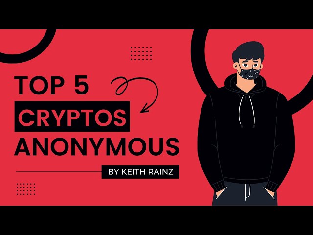 Top 5 Cryptocurrencies For Anonymous Payments