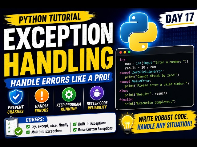 Python Exception Handling Tutorial | Try, Except, Else, Finally & Raise | Day 17