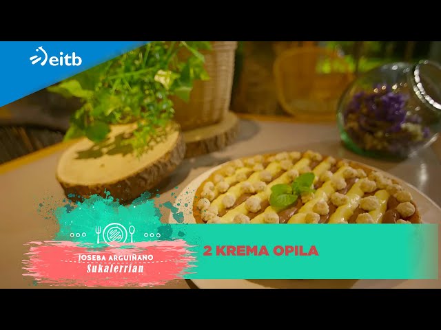 JOSEBA ARGUIÑANO SUKALERRIAN: 2 krema opila