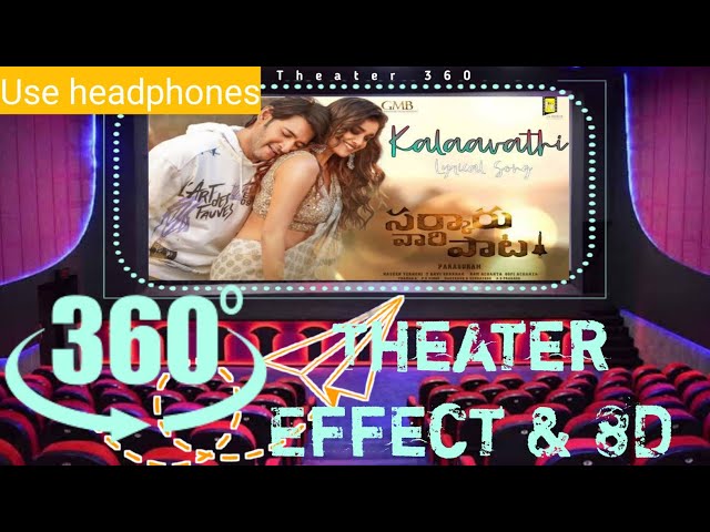 360 Video | Kalaavathi - Music Video | Sarkaru Vaari Paata Theater Experience Imagination