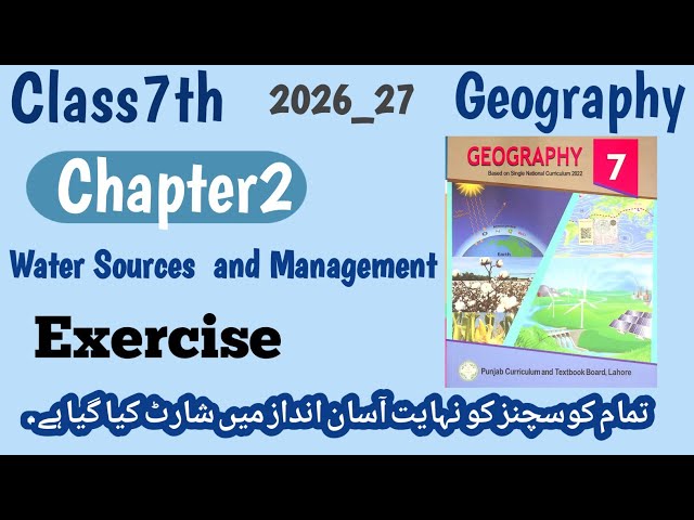 Class 7 Chapter 2 | Water Sources and Management | Full Paper Preparation 2026