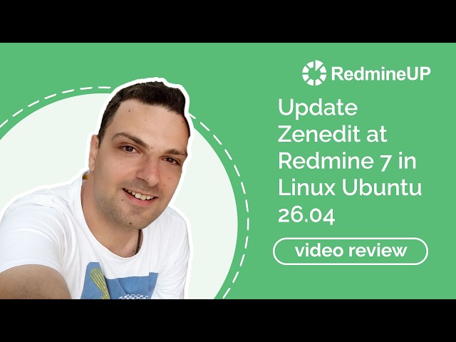 Updating the Zenedit plugin from older to newer version at Redmine 7 in Linux Ubuntu 26.04