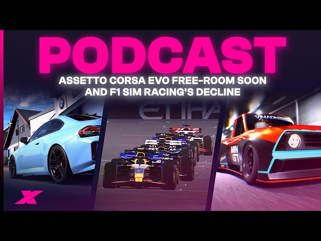 Assetto Corsa EVO free roam soon and F1 Sim Racing’s decline - Traxion Control Podcast