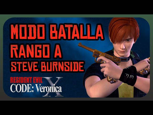 RE: Code Veronica Modo batalla Steve Rango A