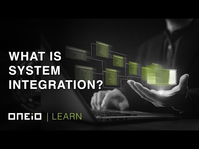 What is System Integration?