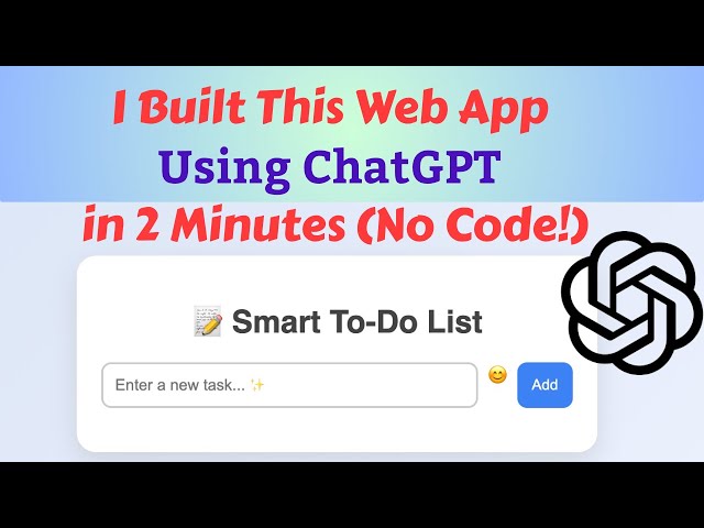 I Built a Web App Using ChatGPT in 10 Minutes (No Code Needed!)