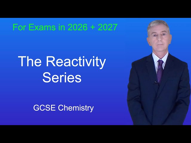 GCSE Chemistry Revision "The Reactivity Series"