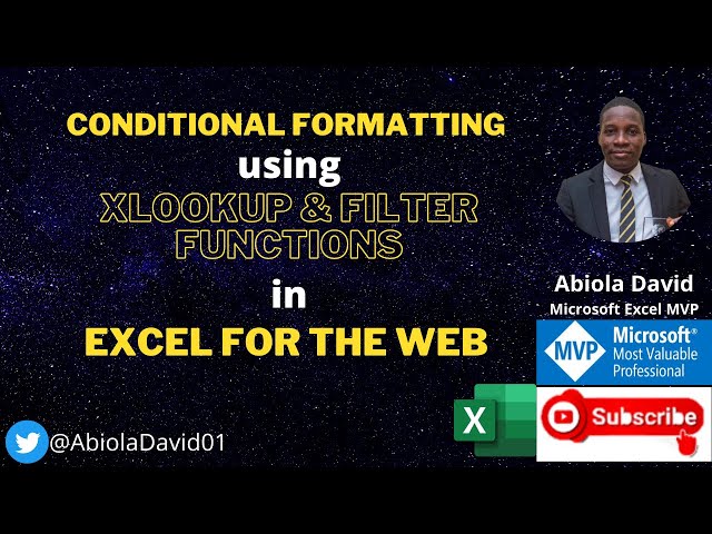 Conditional Formatting using XLOOKUP and FILTERS Functions in Excel for the Web
