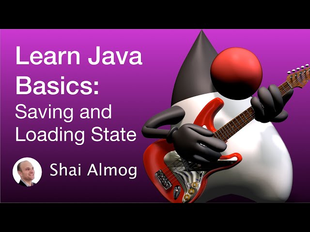 Java Basics - Saving and Loading State | Learn to code, Java Course