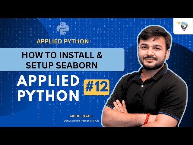 How to Install and Setup Seaborn or setup seaborn | Applied Python #12