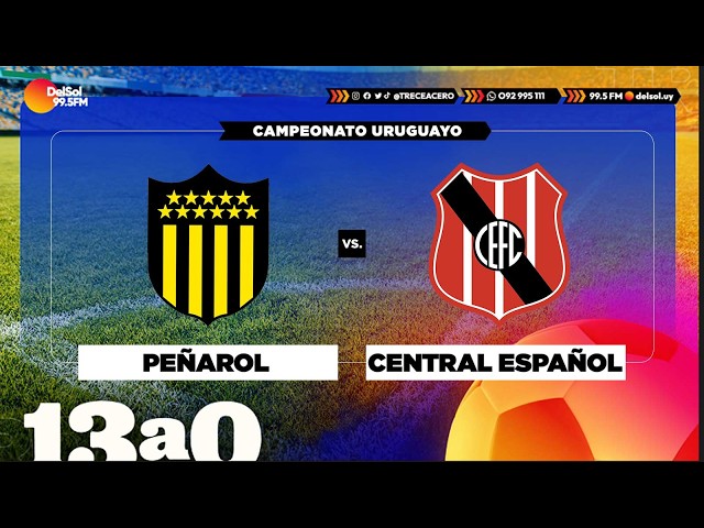 PEÑAROL vs CENTRAL ESP.- TORNEO CLAUSURA- 13a0 - 16/8/2026