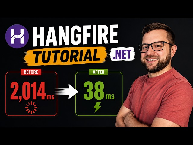Hangfire Tutorial in .NET 10: Full Setup, 4 Job Types, and the Dashboard Explained