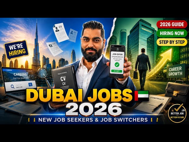 🇦🇪 Dubai Jobs 2026: Complete Guide for New Job Seekers & Job Switchers