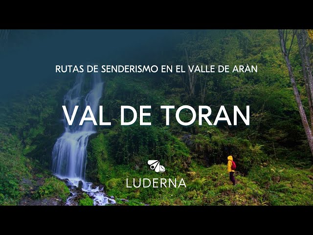 01. Val de Toran | RUTA DE SENDERISMO LUDERNA