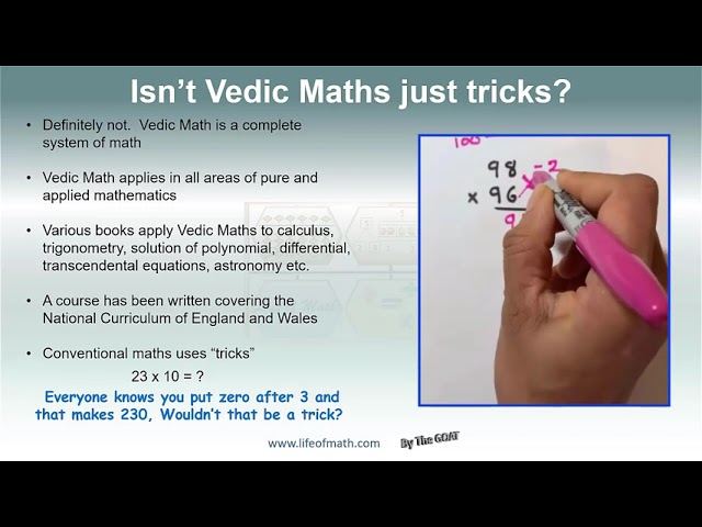 Explaining Vedic Math (https://www.lifeofmath.com)