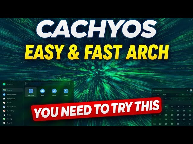 CachyOS 2026: Why Everyone Is Switching to This Arch-Based Beast