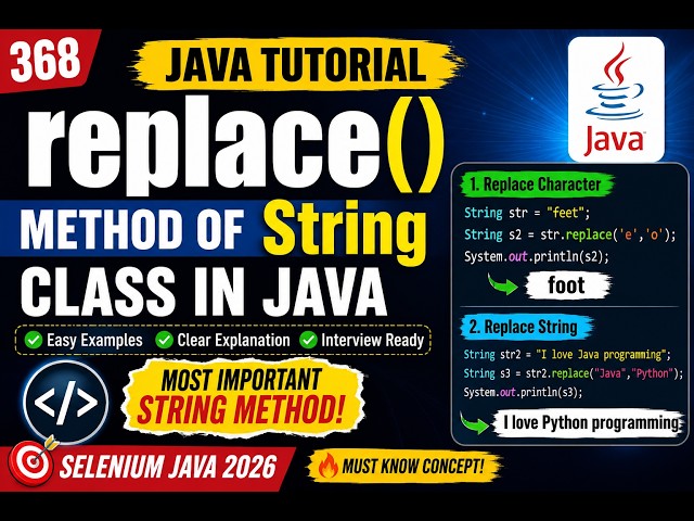 368. replace() pre-defined method of String class in Java (Selenium Java 2026)