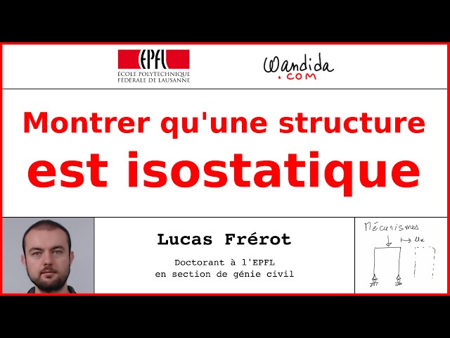Montrer qu'une structure est isostatique | Lucas Frérot