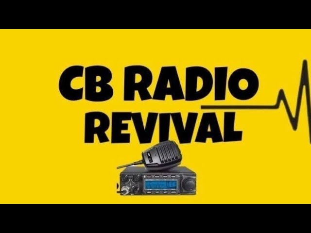 CB RADIO is VERY MUCH ALIVE IN 2025! 