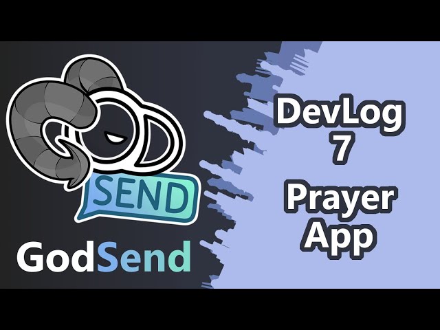 Developer Vlog #7: Prayer App!
