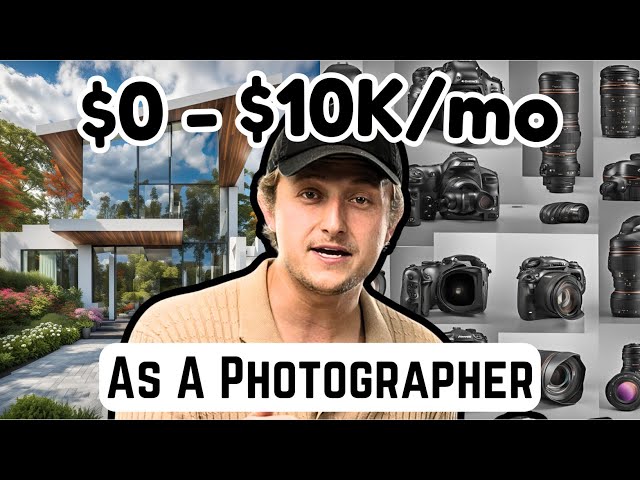 From $0 To $10k/Month As A Real Estate Photographer [FAST]