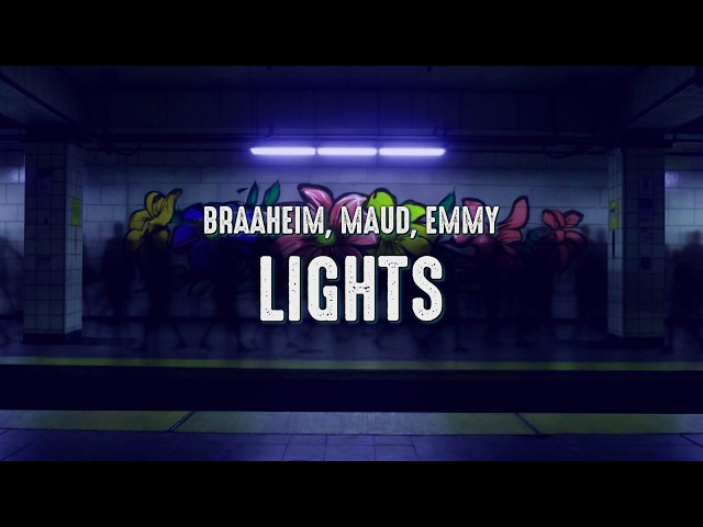 Braaheim, MAUD - Lights (feat. EMMY) (Lyrics)