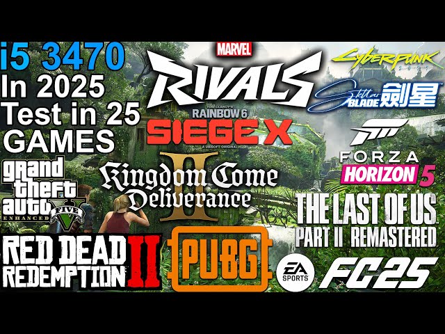 i5 3470 in 2025 - Test in 25 Games