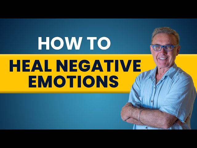 How to Heal Negative Emotions in 5 Steps | Dr. David Hawkins