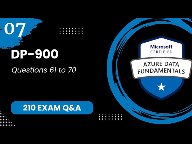 DP 900 Exam Q&A #7 - Azure Data Fundamentals