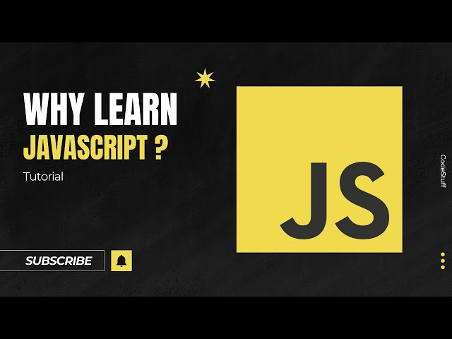 Why Learn JavaScript? | Tutorial