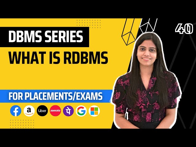 L40 : What is RDBMS | Complete DBMS Course